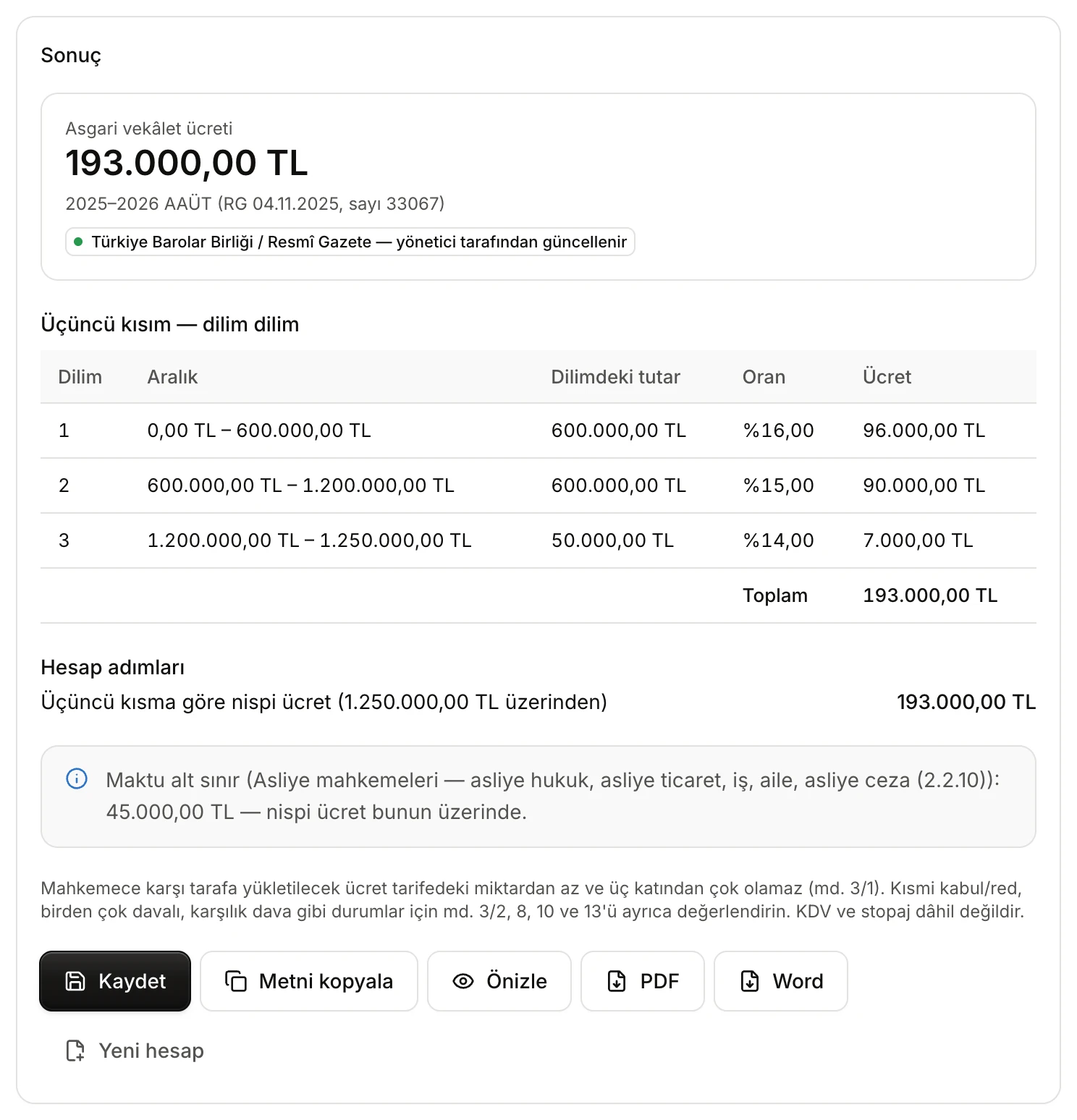 Attorney's fee result: minimum fee 193,000 TL, Part Three brackets, calculation steps and a note on the fixed-fee minimum