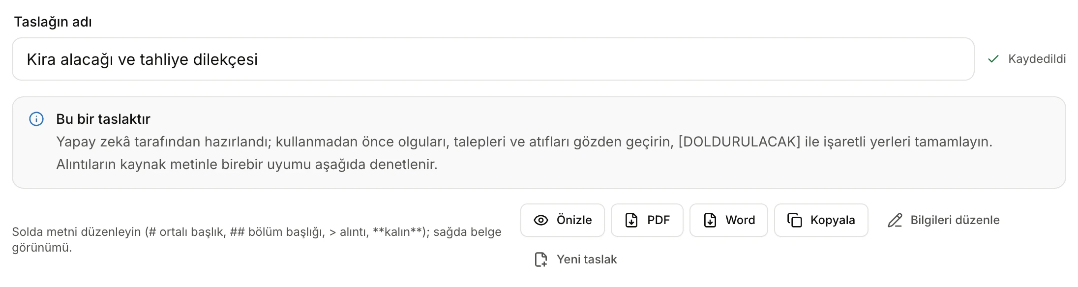 Taslak ekranı üst bölümü: taslağın adı, Kaydedildi durumu, Bu bir taslaktır uyarısı ve Önizle, PDF, Word, Kopyala, Bilgileri düzenle, Yeni taslak düğmeleri