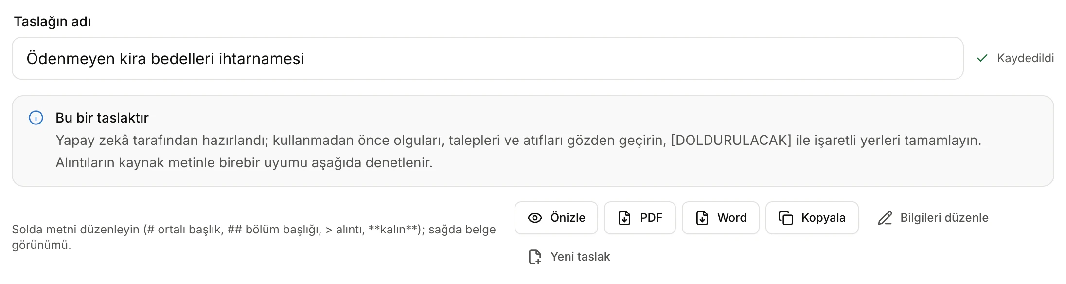 İhtarname taslak ekranının üst bölümü: taslağın adı, Kaydedildi, taslak uyarısı ve indirme düğmeleri