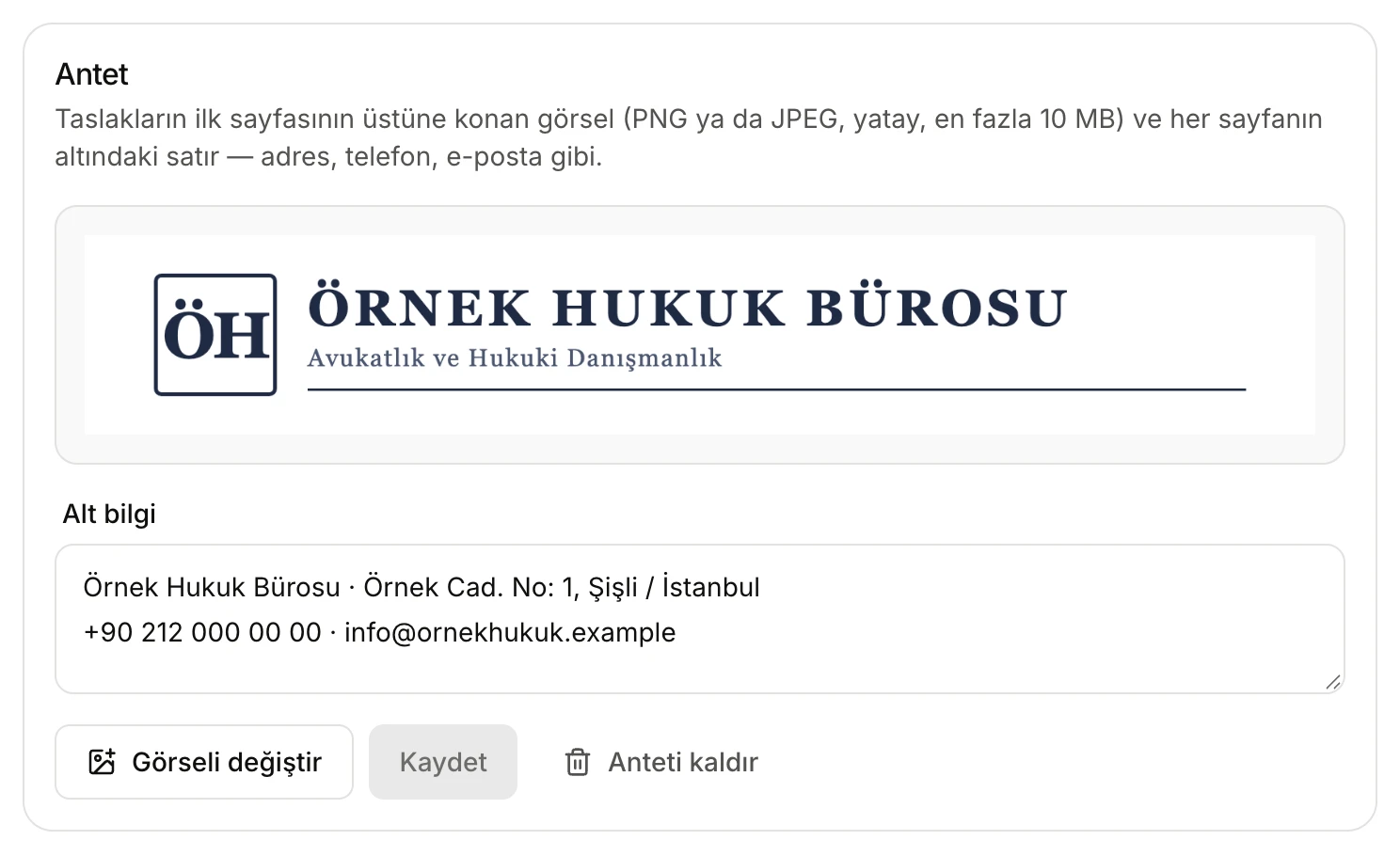 Antet kartı: Örnek Hukuk Bürosu antet görselinin önizlemesi, altında iki satırlık alt bilgi ve düğmeler
