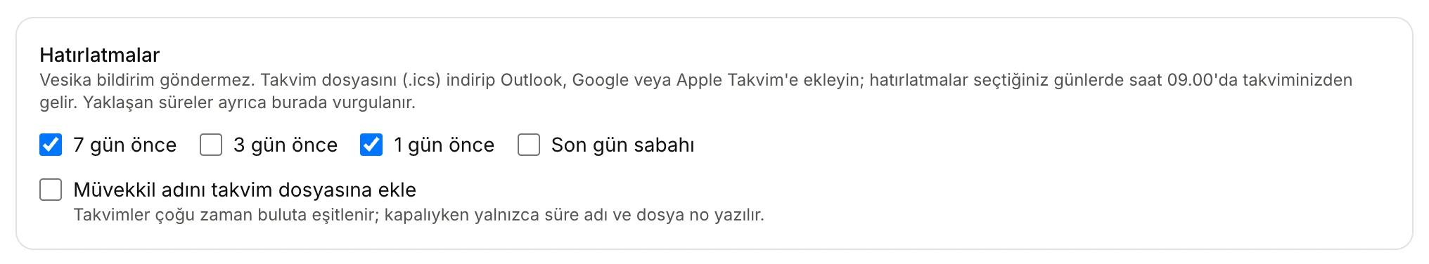 Hatırlatmalar ayarı: 7 gün önce ve 1 gün önce işaretli, müvekkil adı seçeneği kapalı