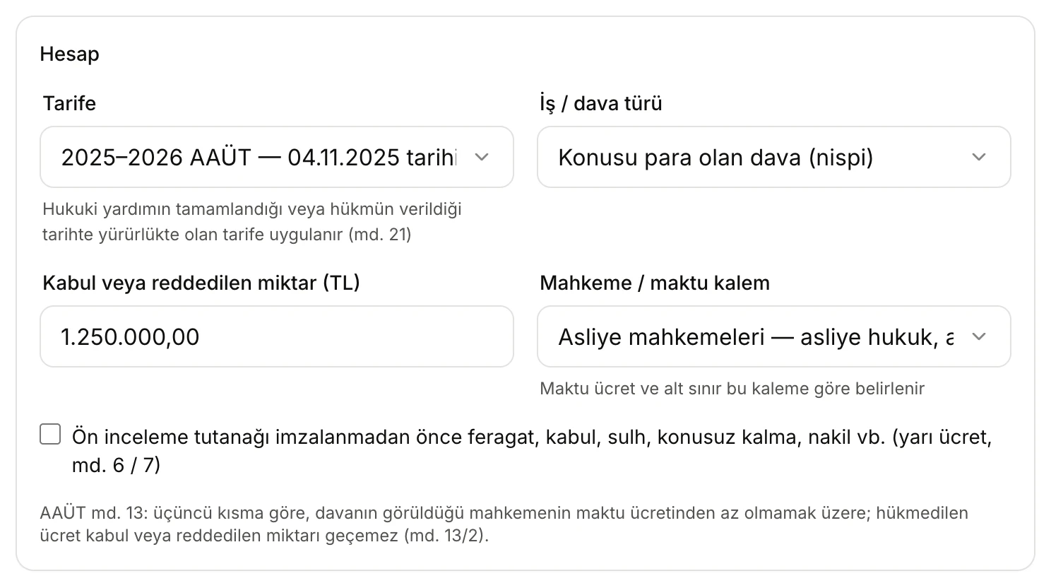 Vekâlet Ücreti Hesabı'nın Hesap kartı: 2025–2026 AAÜT, konusu para olan dava, 1.250.000 TL, asliye mahkemesi
