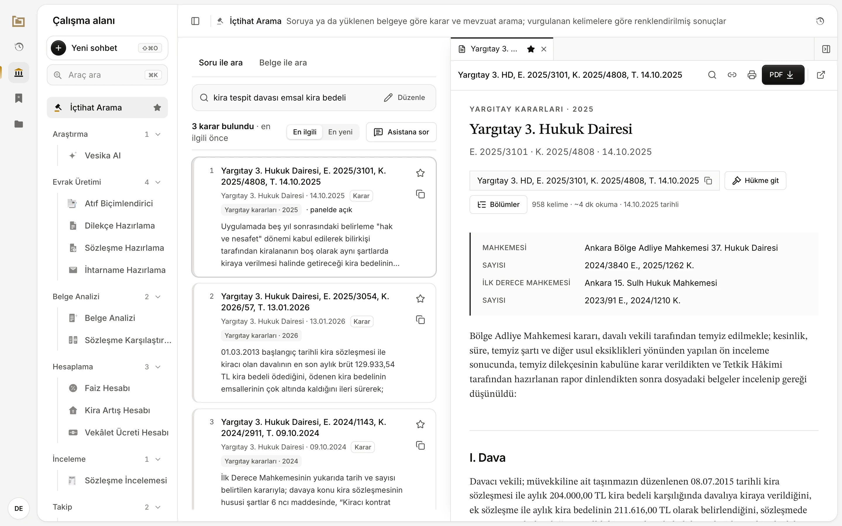 Vesika çalışma alanı: solda araç listesi, ortada İçtihat Arama sonuçları, sağdaki panelde açılmış bir Yargıtay kararı