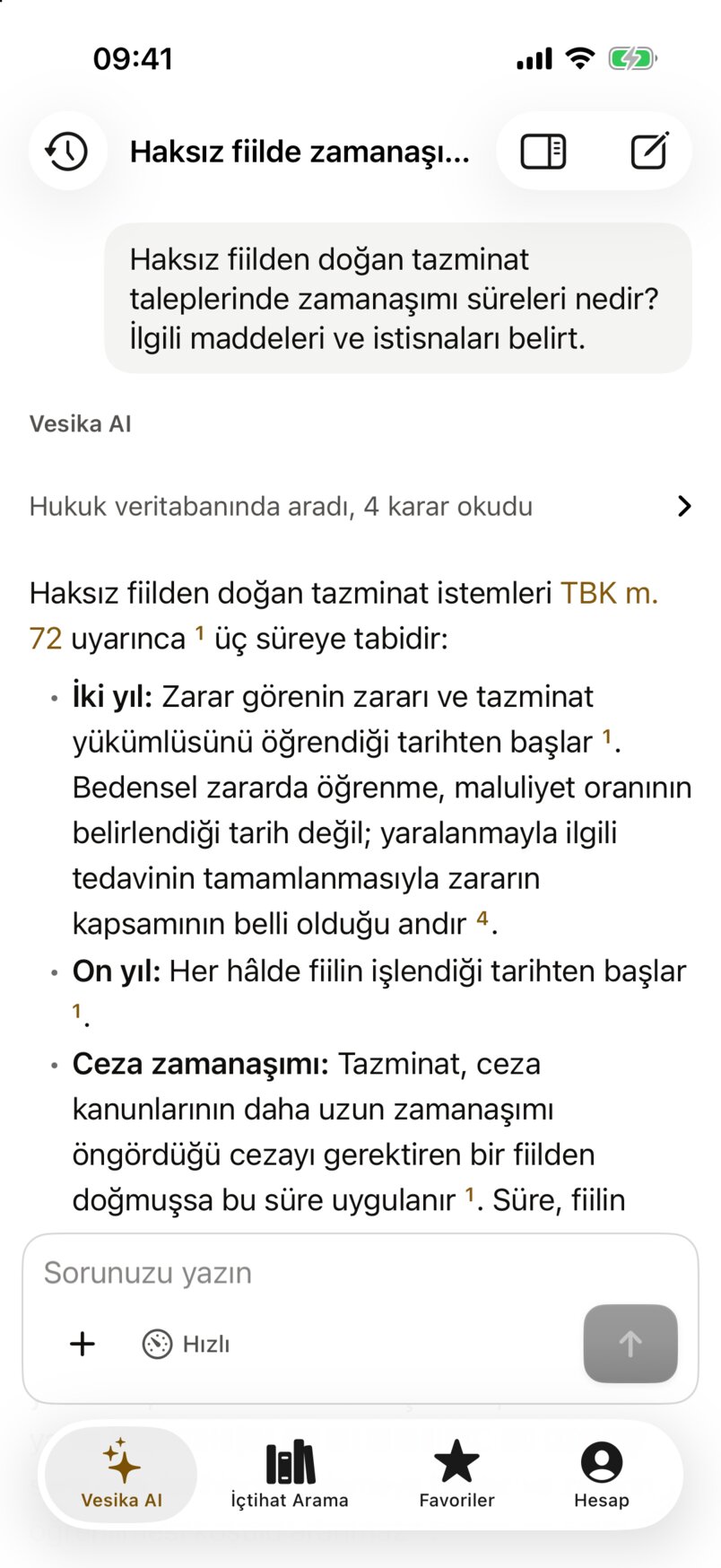 Tamamlanmış yanıtın üst kısmı: soru balonu, 'Hukuk veritabanında aradı, 4 karar okudu' satırı, amber renkli TBK m. 72 bağlantısı ve atıf numaraları
