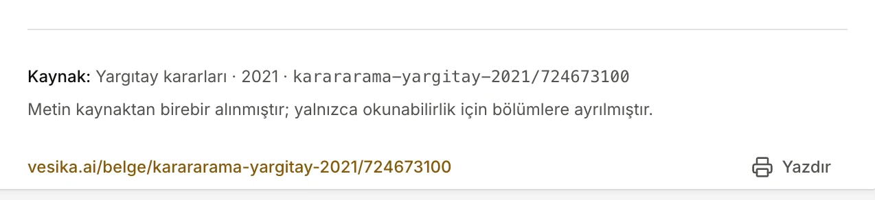 Belgenin alt bilgisi: Kaynak satırı, metnin kaynaktan birebir alındığı notu, belgenin adresi ve Yazdır düğmesi
