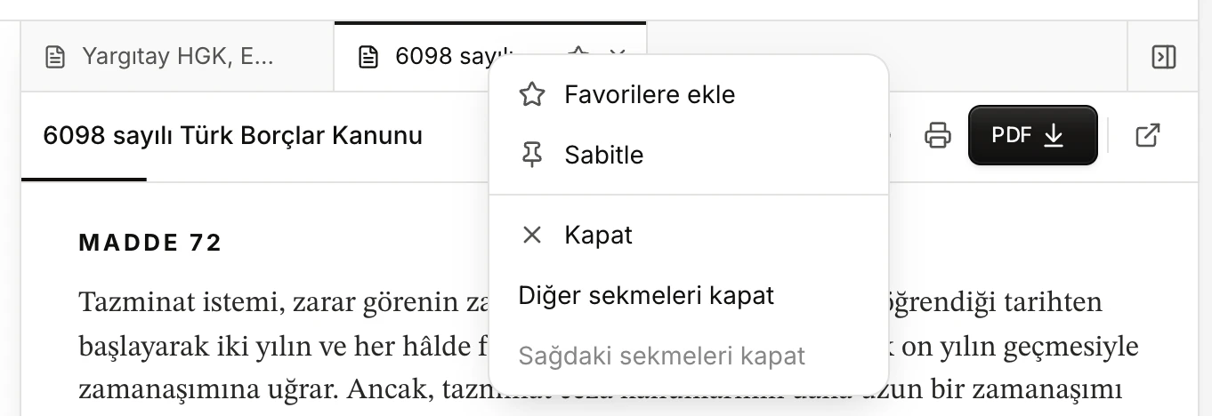 Yan paneldeki iki belge sekmesi ve etkin sekmenin sağ tık menüsü: Favorilere ekle, Sabitle, Kapat, Diğer sekmeleri kapat, Sağdaki sekmeleri kapat